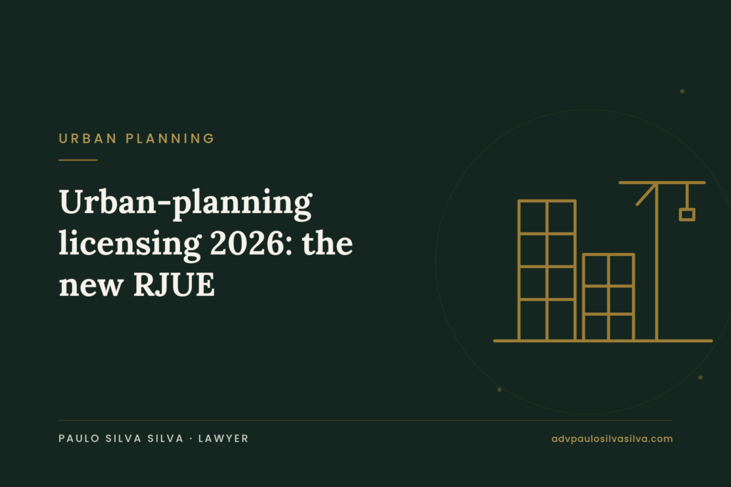Urban-planning licensing in 2026: what changes under the new RJUE (Decree-Law No. 108/2026)