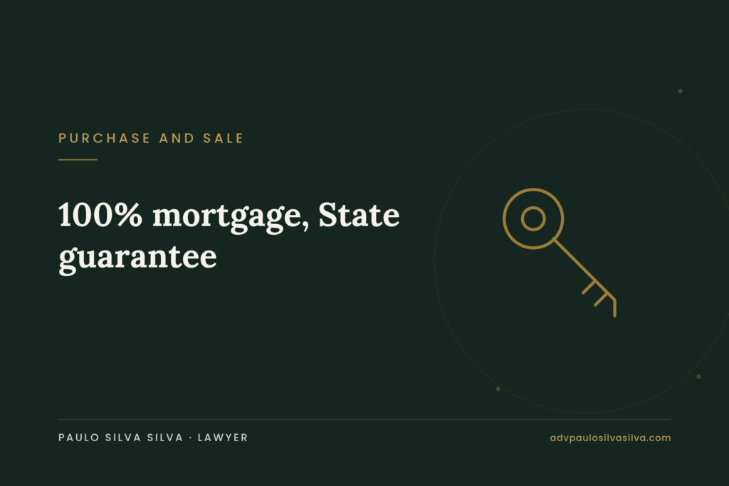 100% mortgage with a State public guarantee: how it works and what to confirm