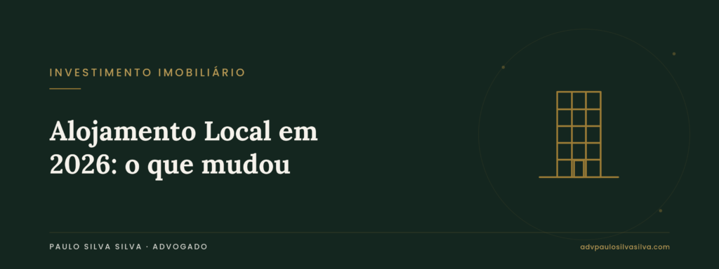 Alojamento Local em 2026: o que mudou e como licenciar sem sobressaltos